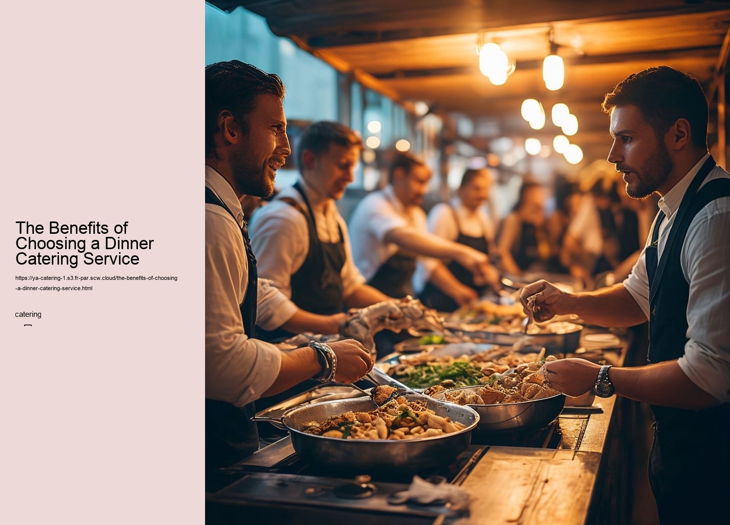 The Benefits of Choosing a Dinner Catering Service